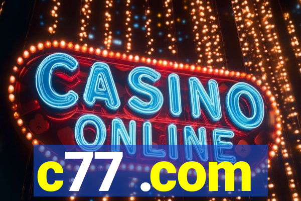 c77 .com